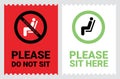 Please do not sit and sit here sign to prevent from Coronavirus or Covid-19 pandemic. Keep distance 6 feet or 2 meters physical Royalty Free Stock Photo