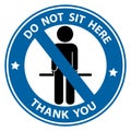 Please don`t sit here for Keep Social Distance Royalty Free Stock Photo