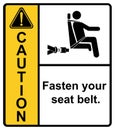 Please fasten your seat belt before the bus departs.label caution Royalty Free Stock Photo