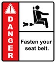 Please fasten your seat belt before the bus departs.label danger Royalty Free Stock Photo
