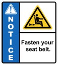 Please fasten your seat belt before the bus departs.label notice Royalty Free Stock Photo