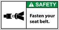 Please fasten your seat belt.sign safety