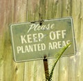 Please Keep Off Planted Areas