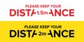Please keep your distance in 1.5 or 2 meters warning sign. Vector illustration of information precaution banner or social