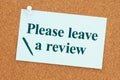 Please leave a review on card paper on a corkboard