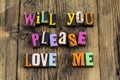 Please love me romance relationship marry couple happy feel alive Royalty Free Stock Photo