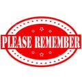 Please remember