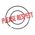 Please Respect rubber stamp