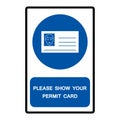 Please Show Your Permit Card Symbol Sign Isolate on White Background,Vector Illustration