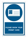 Please Show Your Permit Card Symbol Sign Isolate on White Background,Vector Illustration