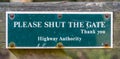 Please Shut The Gate sign, The Cotswolds, Gloucestershire, England
