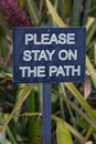 Please Stay on Path Sign