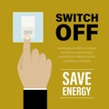 Please switch off electricity, save energy, motivational banner. Hand presses shutdown button. Text on yellow background