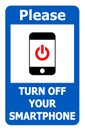 Please, turn off your smartphone. Information and courtesy sign