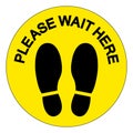 Please Wait Here For Maintain Social Distancing Symbol, Vector Illustration, Isolated On White Background Label. EPS10