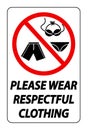 Please wear respectful clothing with ban sign, swimsuit silhouettes and text.