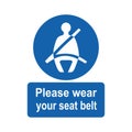 Please wear your seat belt sign or symbol. Vector design isolated on white background