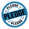 PLEDGE text written on blue-black round stamp sign