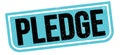 PLEDGE text written on blue-black stamp sign