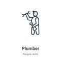 Plumber outline vector icon. Thin line black plumber icon, flat vector simple element illustration from editable people skills