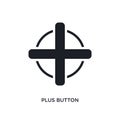 plus button isolated icon. simple element illustration from ultimate glyphicons concept icons. plus button editable logo sign