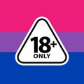18 plus only sign warning symbol on the bisexual pride flags background, LGBTQ pride flags of lesbian, gay, bisexual