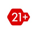 Twenty one plus years sticker, badge, hexagonal red label. Vector illustration