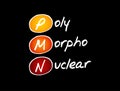 PMN - PolyMorphoNuclear acronym
