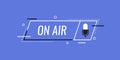 Podcast icon like on air live. concept of radio broadcasting or streaming. Modern flat style vector illustration