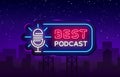 Podcast neon sign vector. Best Podcast Design template neon sign, light banner, neon signboard, nightly bright