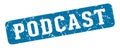 podcast rectangular sign. podcast stamp Royalty Free Stock Photo