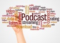 Podcast word cloud and hand with marker concept Royalty Free Stock Photo