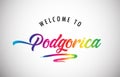 Welcome to Podgorica poster