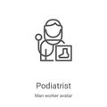 podiatrist icon vector from man worker avatar collection. Thin line podiatrist outline icon vector illustration. Linear symbol for