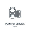 point of service icon vector from money collection. Thin line point of service outline icon vector illustration Royalty Free Stock Photo