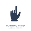 Pointing hand icon. Trendy flat vector Pointing hand icon on white background from Hands and guestures collection