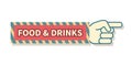 Pointing hand sign with food and drinks text. Vintage signboard. Finger signpost for restaurant or shop. Arrow direction