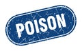 poison sign. poison grunge stamp.