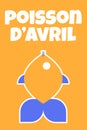 Poisson d'avril. French April Fool's Day poster fish. Flat style. Vector illustration.