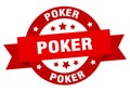 poker round ribbon isolated label. poker sign.