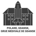 Poland, Gdansk, Grue Medivale travel landmark vector illustration