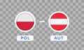 Poland vs Austria Match Design Element. Flag Icons isolated on transparent background. Football Championship Competition Royalty Free Stock Photo