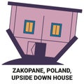Poland, Zakopane, Upside Down House travel landmark vector illustration
