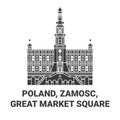 Poland, Zamosc, Great Market Square travel landmark vector illustration