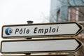 Pole emploi logo on signboard. Pole emploi is a French governmental agency which registers