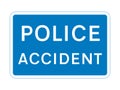 Police accident road sign