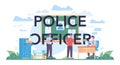 Police officer typographic header. Detective making investigation