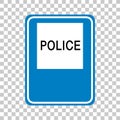 Police road sign isolated on transparent background
