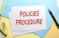 POLICIES PROCEDURE text on paper on colorful paper background