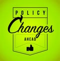 Policy changes ahead Modern stamp message